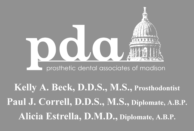 Prosthetic Dental Associates of Madison - Kelly A. Beck, D.D.S., M.S. - Paul J. Correll, D.D.S., M.S.